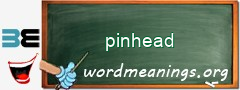 WordMeaning blackboard for pinhead